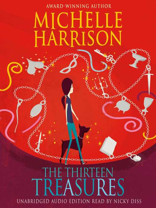 Title details for The Thirteen Treasures by Michelle Harrison - Wait list